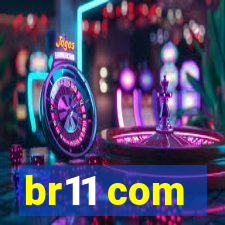 br11 com